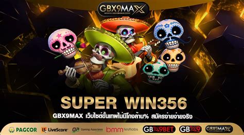 super win356|SUPER WIN356 ทางเข้าตรง รวมสล็อต 2567 ฟรีสมัคร อัปเกรดใหม่.